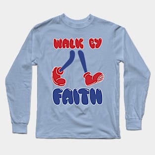 Walk by Faith - Retro Cartoon Legs Long Sleeve T-Shirt